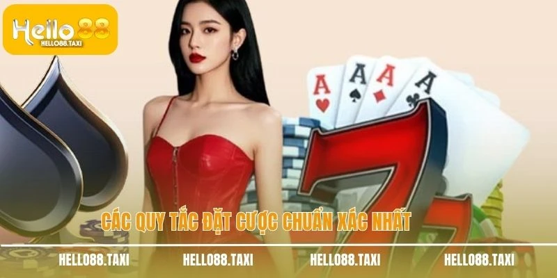 Các quy tắc đặt cược chuẩn xác nhất